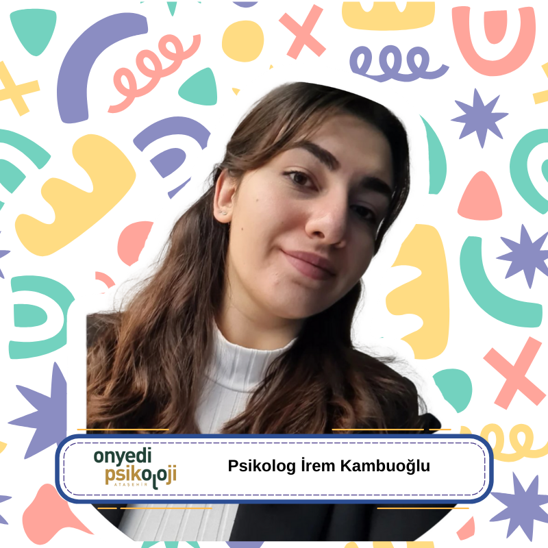 Psikolog İrem Kamburoğlu